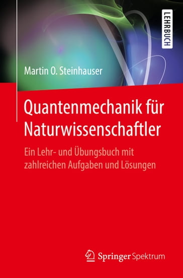 Quantenmechanik für Naturwissenschaftler - Martin O. Steinhauser