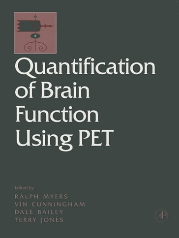 Quantification of Brain Function Using PET - Ralph Myers - Vin Cunningham - Dale Bailey