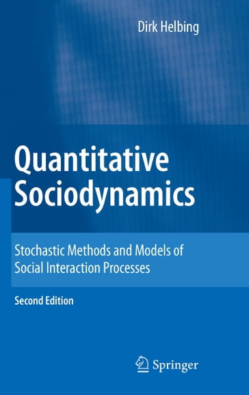 Quantitative Sociodynamics - Dirk Helbing