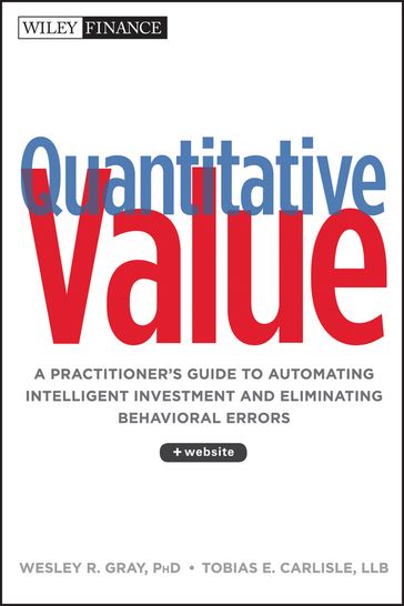 Quantitative Value - Wesley R. Gray - Tobias E. Carlisle