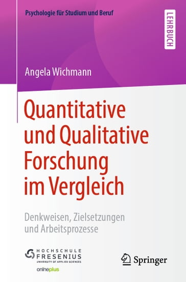 Quantitative und Qualitative Forschung im Vergleich - Angela Wichmann