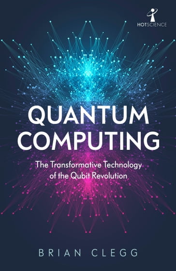 Quantum Computing - Brian Clegg