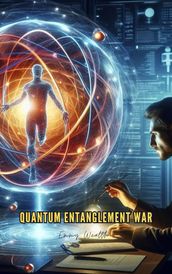 Quantum Entanglement War