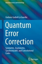 Quantum Error Correction