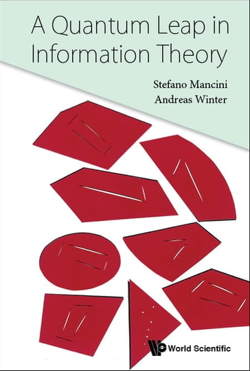 Quantum Leap In Information Theory, A - Andreas Winter - Stefano Mancini