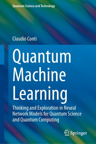 Quantum Machine Learning - Claudio Conti