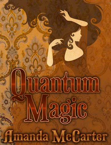 Quantum Magic - Amanda McCarter