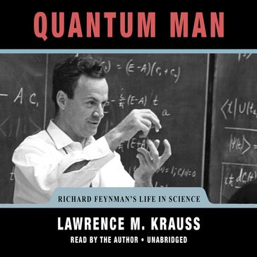 Quantum Man - Lawrence M. Krauss