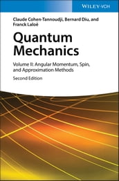 Quantum Mechanics, Volume 2