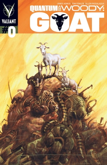 Quantum and Woody: The Goat Issue 0 - Allen Passalaqua - James Asmus - Matt Milla - Tom Fowler