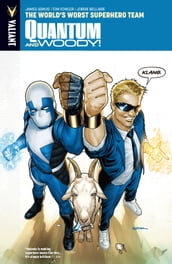 Quantum and Woody Vol. 1: The World s Worst Superhero Team