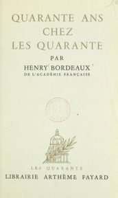 Quarante ans chez les quarante