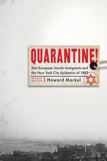 Quarantine! - Howard Markel