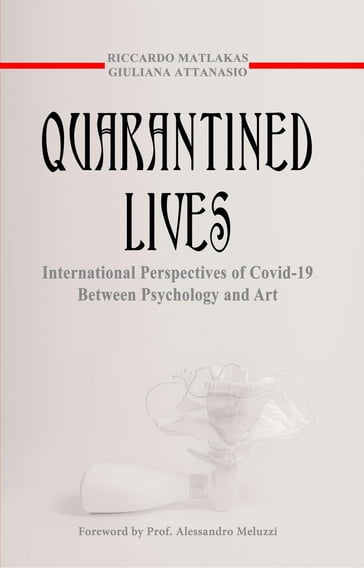 Quarantined Lives - Riccardo Matlakas - Giuliana Attanasio
