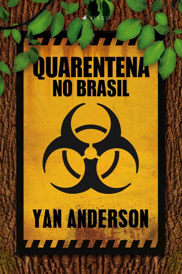 Quarentena no Brasil - Yan Anderson