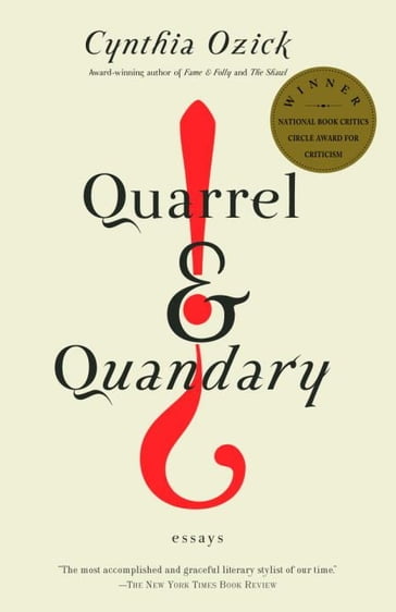 Quarrel & Quandary - Cynthia Ozick