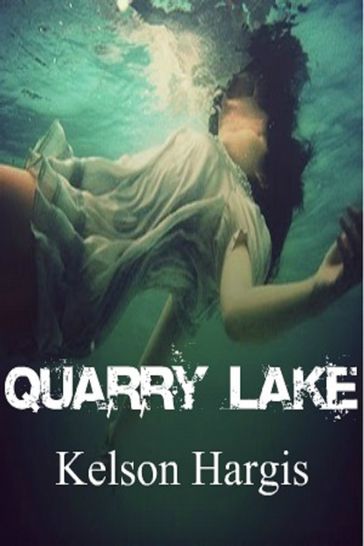 Quarry Lake - Kelson Hargis