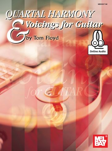 Quartal Harmony and Voicings for Guitar - Tom Floyd