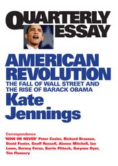 Quarterly Essay 32 American Revolution