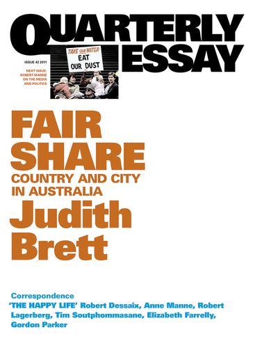 Quarterly Essay 42 Fair Share - Judith Brett