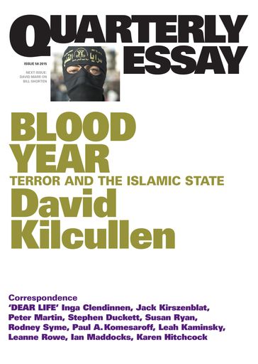 Quarterly Essay 58 Blood Year - David Kilcullen