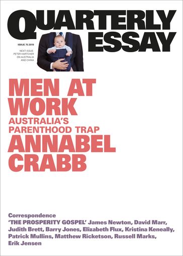 Quarterly Essay 75 Men at Work - Annabel Crabb