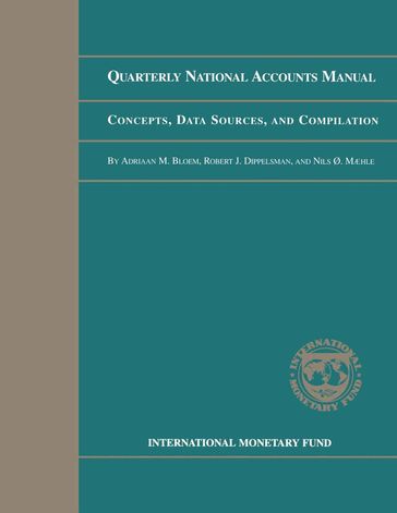 Quarterly National Accounts Manual: Concepts, Data Sources, and Compilation