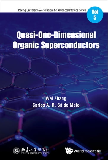 Quasi-one-dimensional Organic Superconductors - Carlos A R Sa De Melo - Zhang Wei