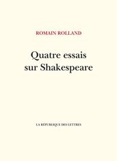 Quatre essais sur Shakespeare