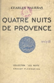 Quatre nuits de Provence