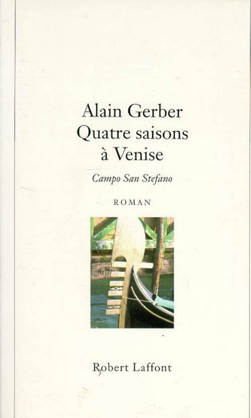 Quatre saisons à Venise - Alain Gerber