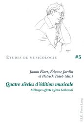 Quatre siècles d édition musicale