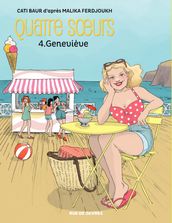 Quatre sœurs - Tome 4 - Geneviève