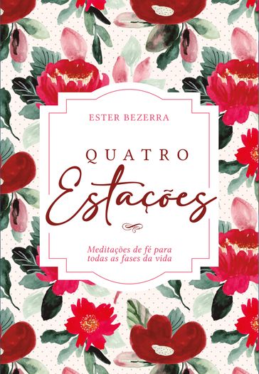 Quatro Estações (Primavera) - Ester Bezerra