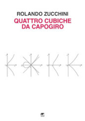 Quattro cubiche da capogiro