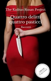 Quattro delitti quattro pasticci