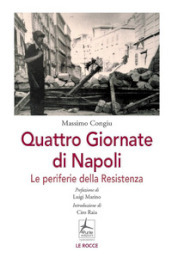 Quattro giornate di Napoli. Le periferie della resistenza