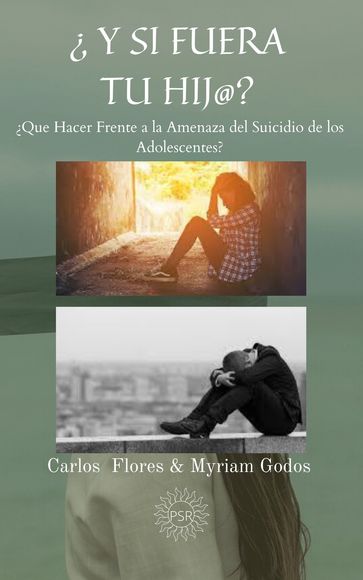 Qué Hacer Frente a la Amenaza del Suicidio de los Adolescentes? - Carlos Flores - Myriam Godos