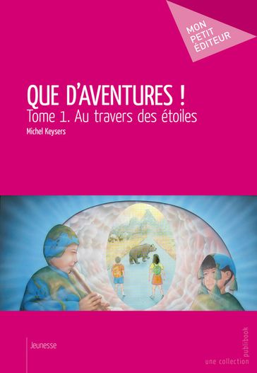 Que d'aventures ! - Michel Keysers