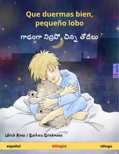 Que duermas bien, pequeño lobo   ,   (español  télugu)