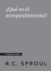 Qué es el arrepentimiento?, Spanish Edition