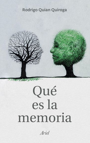 Qué es la memoria - Rodrigo Quian Quiroga