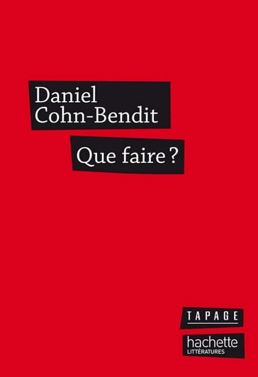 Que faire? - Daniel Cohn-Bendit