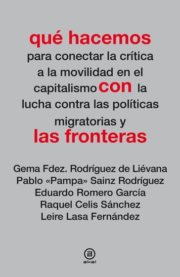 Qué hacemos con las fronteras - Eduardo Romero García - Gema Fdez. Rodríguez de Liévana - Leire Lasa Fernández - Pablo - Raquel Celis Sánchez