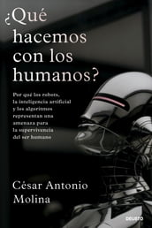 Qué hacemos con los humanos?