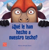 Qué le han hecho a nuestro techo?