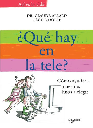 Qué hay en la tele? - Claude Allard - Cécile Dollé