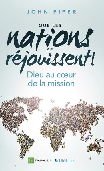 Que les nations se réjouissent ! - John Piper