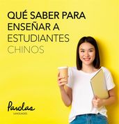 Qué saber para enseñar a estudiantes chinos