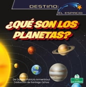 Qué son los planetas? (What Are Planets?)